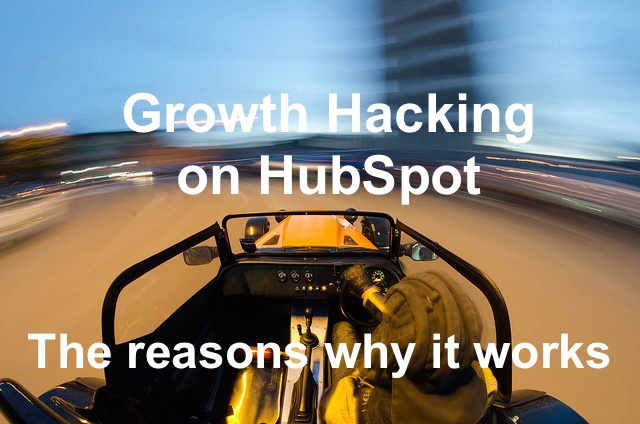 Growth hacking on Hubspot - the reasons why it works
